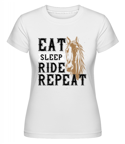 Eat Sleep Ride Repeat -  T-shirt Shirtinator femme - Blanc - Vorn