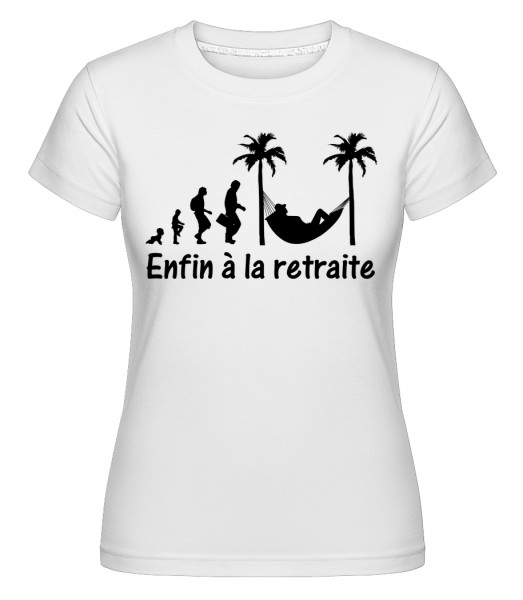 Enfin À La Retraite -  T-shirt Shirtinator femme - Blanc - Vorn