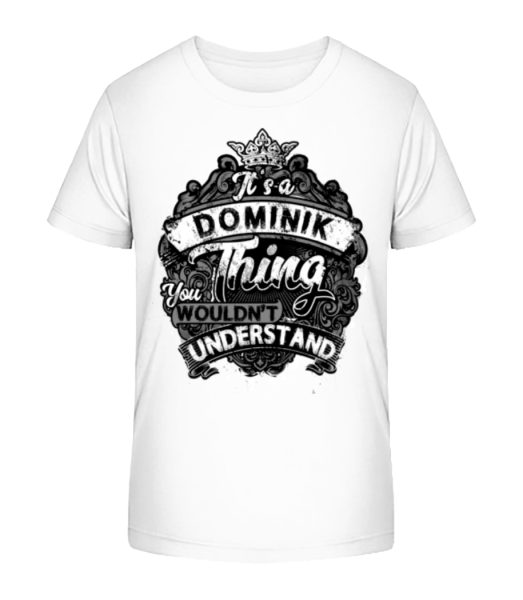 It's A Dominik Thing - T-shirt bio Enfant Stanley Stella - Blanc - Devant