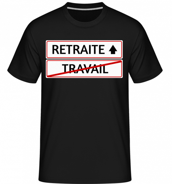 Retraite Sign -  T-Shirt Shirtinator homme - Noir - Vorn