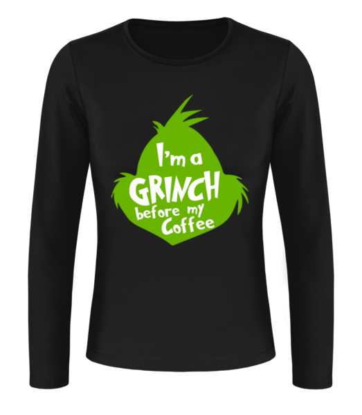 I'm A Grinch Before My Coffee - T-shirt à manches longues standard Femme - Noir - Devant