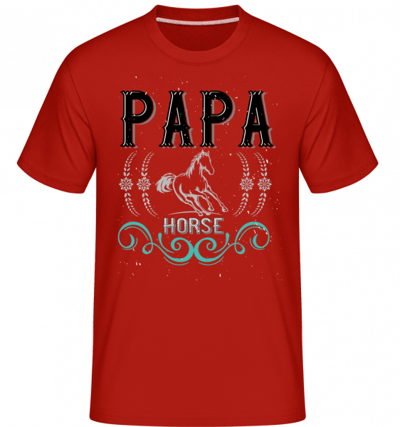 Papa Horse -  T-Shirt Shirtinator homme - Rouge - Vorn