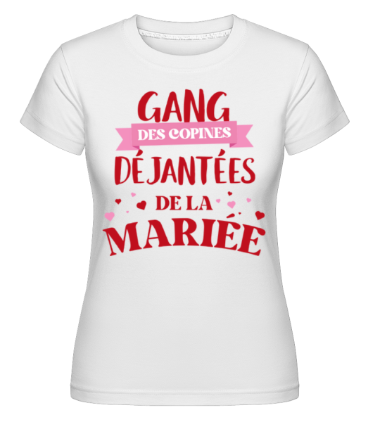 Gang Des Copines Déjantées -  T-shirt Shirtinator femme - Blanc - Devant