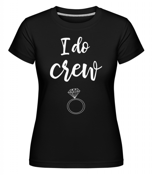 I Do Crew Ring -  T-shirt Shirtinator femme - Noir - Vorn