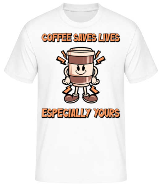 Coffee Saves Life - T-shirt standard Homme - Blanc - Devant