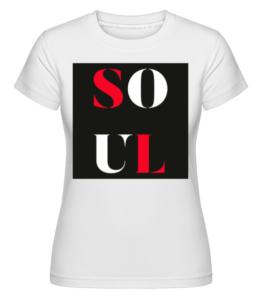 Soul Mate -  T-shirt Shirtinator femme - Blanc - Devant