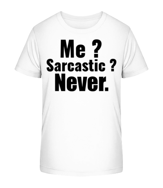 Me Sarcastic? - T-shirt bio Enfant Stanley Stella - Blanc - Devant