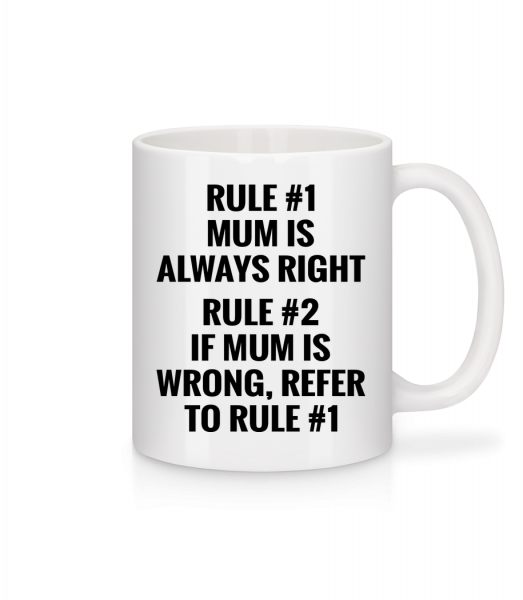 Mum Is Always Right - Mug en céramique blanc - Blanc - Vorn