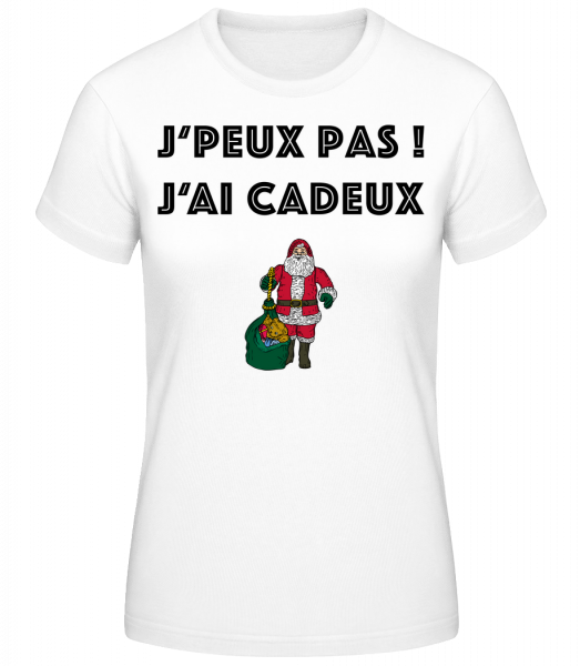 J'Peux Pas J'Ai Cadeaux - T-shirt standard Femme - Blanc - Vorn