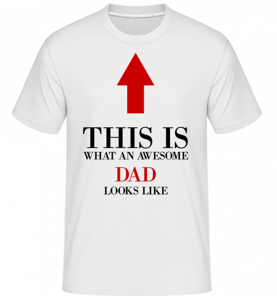 Awesome Dad -  T-Shirt Shirtinator homme - Blanc - Vorn