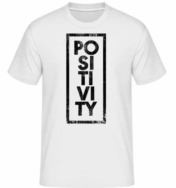 Positivity -  T-Shirt Shirtinator homme - Blanc - Vorn