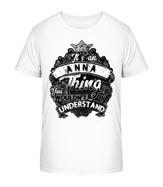 It's An Anna Thing - T-shirt bio Enfant Stanley Stella - Blanc - Devant
