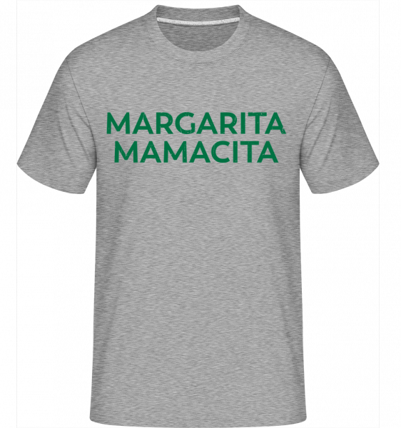 Margarita Mamacita -  T-Shirt Shirtinator homme - Gris bruyère - Vorn