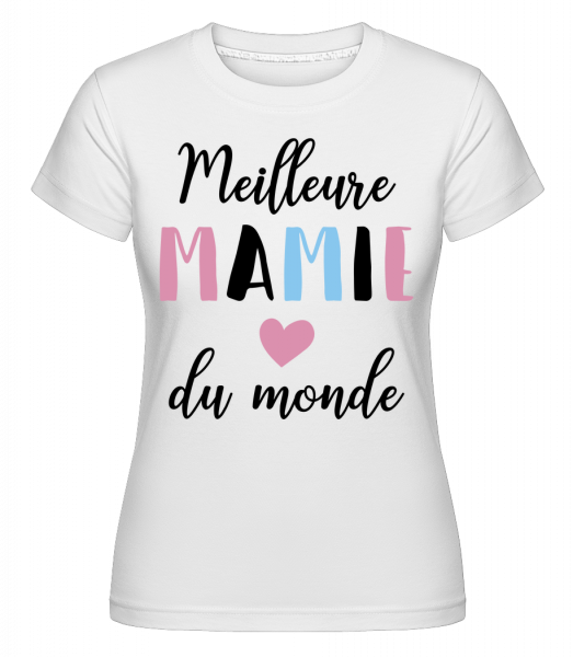 Meilleure Mamie Du Monde -  T-shirt Shirtinator femme - Blanc - Vorn