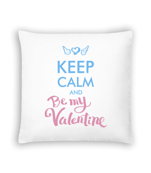 Keep Calm And Be My Valentine - Coussin - Blanc - Devant