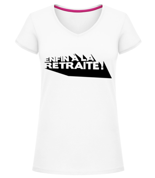 Enfin À La Retraite! - T-shirt col en V Femme - Blanc - Devant