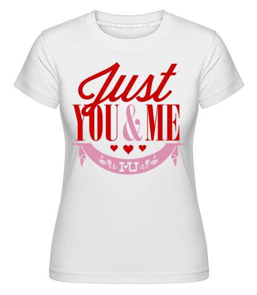 Just You & Me -  T-shirt Shirtinator femme - Blanc - Vorn