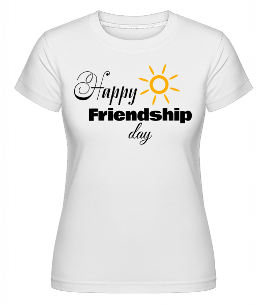 Happy Friendship Day -  T-shirt Shirtinator femme - Blanc - Vorn