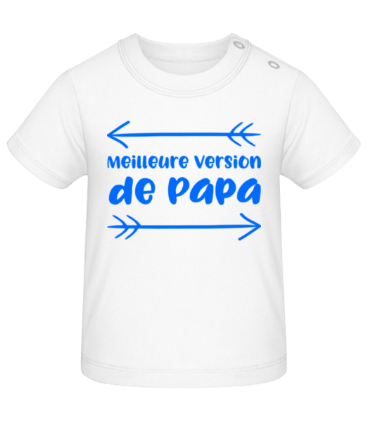Meilleure Version De Papa - T-shirt Bébé - Blanc - Devant