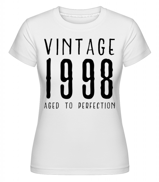 Vintage 1998 Aged To Perfection -  T-shirt Shirtinator femme - Blanc - Vorn