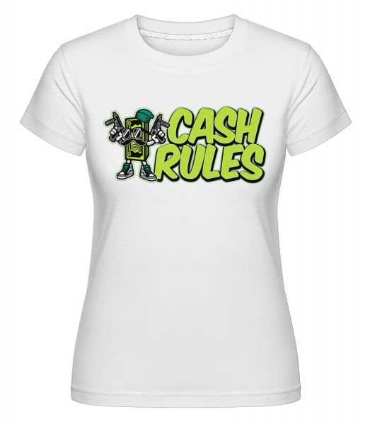 Cash Rules -  T-shirt Shirtinator femme - Blanc - Vorn