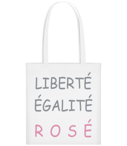 Liberté, Égalité, Rosé - Tote Bag - Blanc - Devant