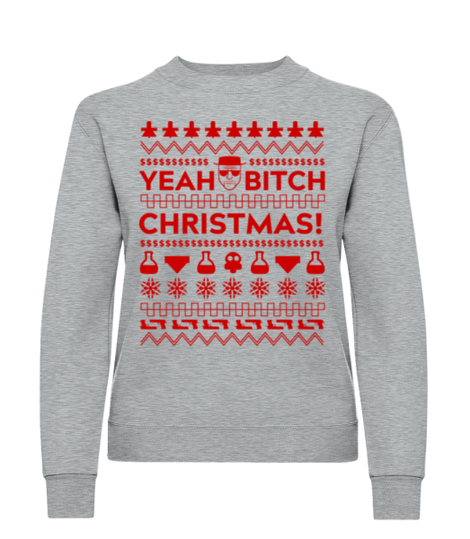 Yeah Bitch Christmas - Sweatshirt Femme - Gris chiné - Devant
