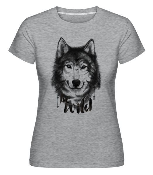Wolf Be Wild -  T-shirt Shirtinator femme - Gris chiné - Devant