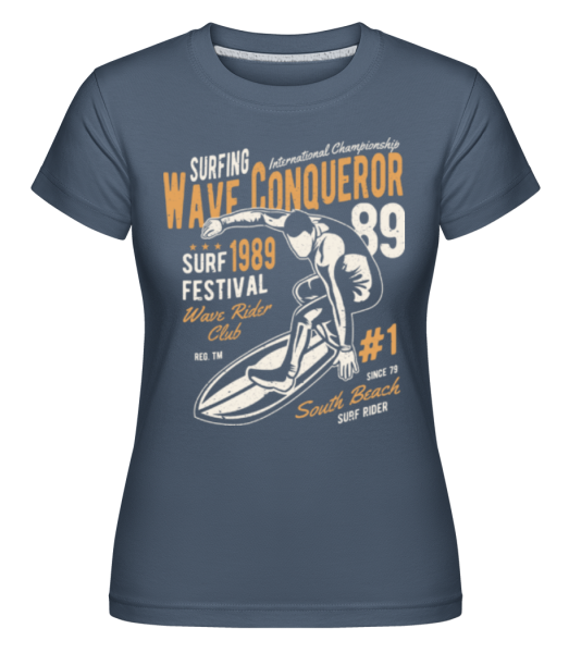 Wave Conqueror -  T-shirt Shirtinator femme - Bleu denim - Devant