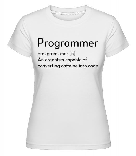 Programmer Definition -  T-shirt Shirtinator femme - Blanc - Vorn