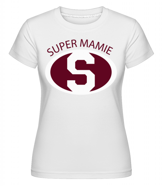 Super Mamie -  T-shirt Shirtinator femme - Blanc - Vorn