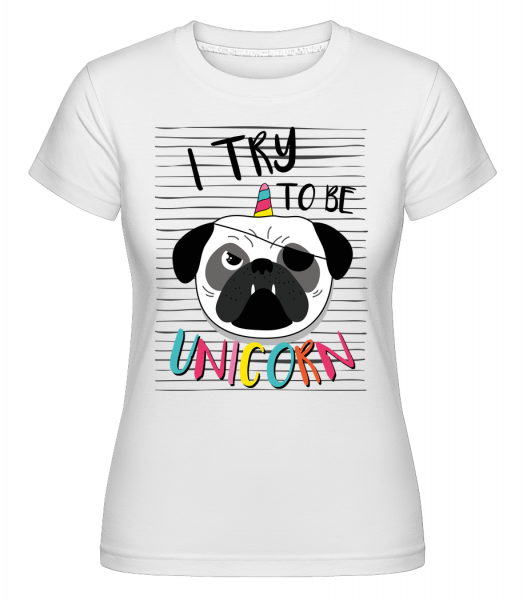 Unicorn Dog -  T-shirt Shirtinator femme - Blanc - Vorn