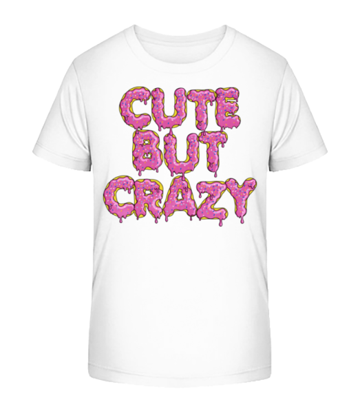 Cute But Crazy - T-shirt bio Enfant Stanley Stella - Blanc - Devant