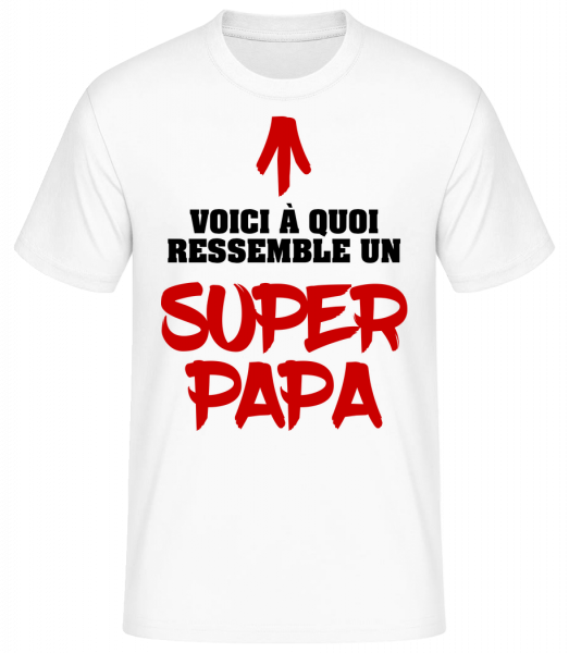 Voici Un Super Papa - T-shirt standard Homme - Blanc - Vorn