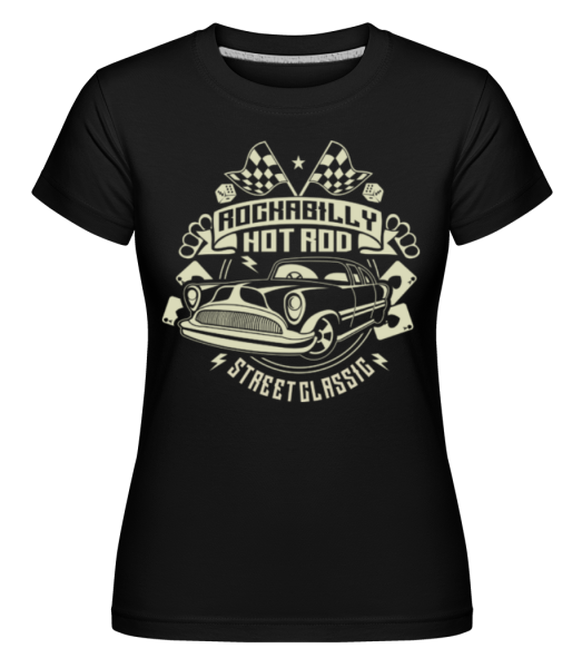 Rockabilly Hotrod -  T-shirt Shirtinator femme - Noir - Devant