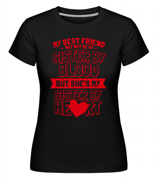 My Sister By Heart -  T-shirt Shirtinator femme - Noir - Vorn