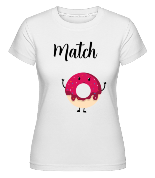 It Is A Match 2 -  T-shirt Shirtinator femme - Blanc - Devant