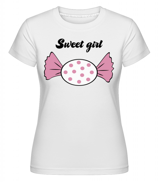 Sweet Girl - Bonbon -  T-shirt Shirtinator femme - Blanc - Vorn