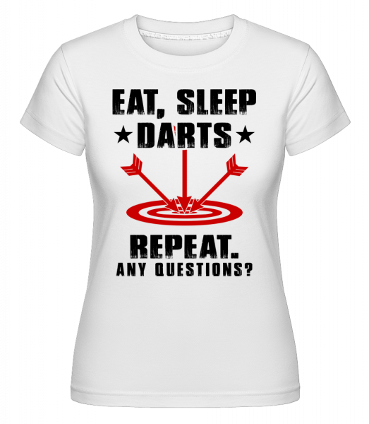 Eat Sleep Darts Repeat -  T-shirt Shirtinator femme - Blanc - Vorn