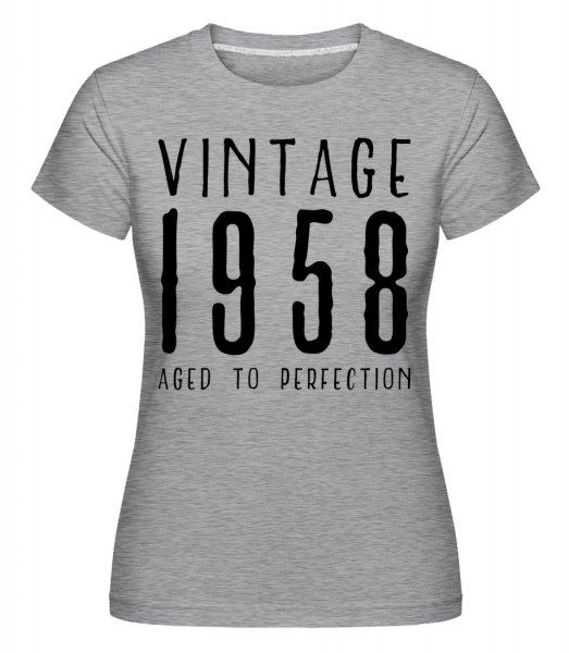 Vintage 1958 Aged To Perfection -  T-shirt Shirtinator femme - Gris chiné - Vorn