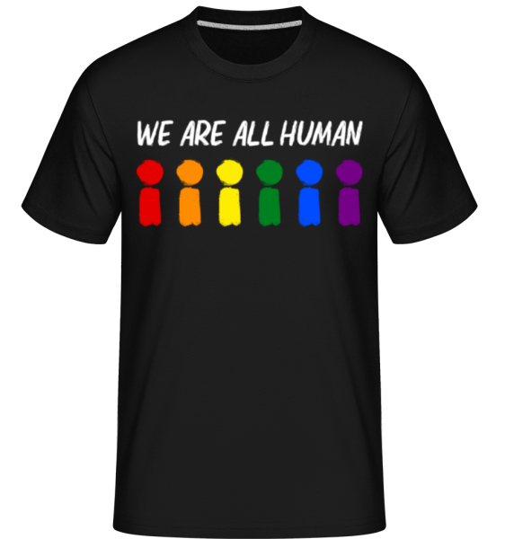 We Are All Human -  T-Shirt Shirtinator homme - Noir - Devant