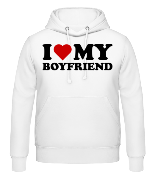 I Love My Boyfriend - Sweat à capuche Homme - Blanc - Devant