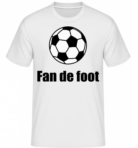 Fan De Foot -  T-Shirt Shirtinator homme - Blanc - Vorn