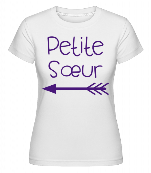 Petite Sœur -  T-shirt Shirtinator femme - Blanc - Vorn
