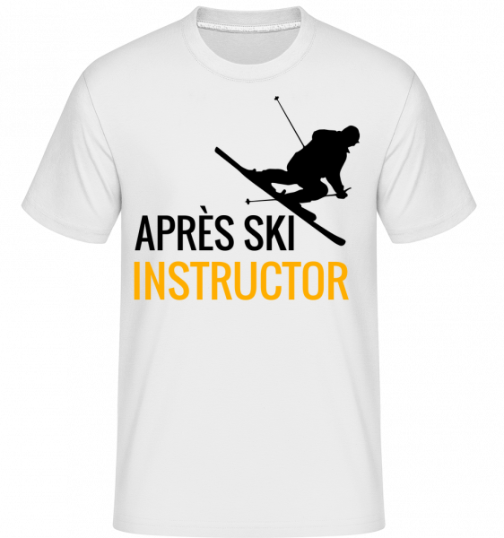 Après Ski Instructor -  T-Shirt Shirtinator homme - Blanc - Vorn