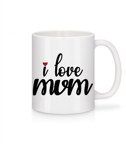 I Love Mum - Mug en céramique blanc - Blanc - Vorn