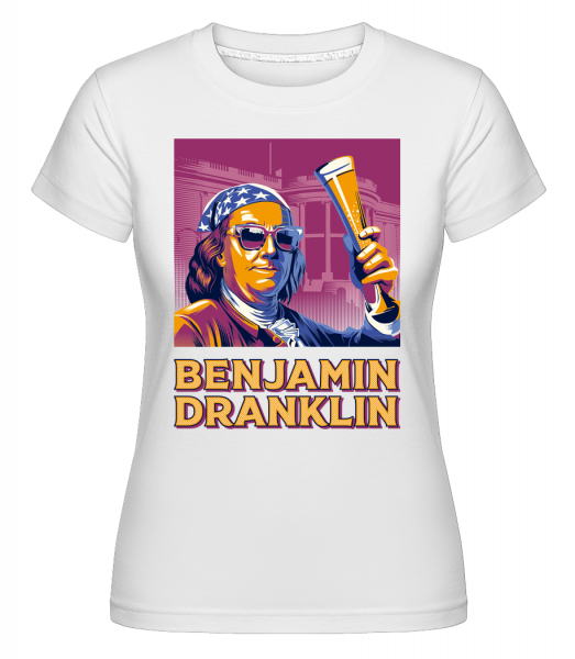 Benjamin Dranklin -  T-shirt Shirtinator femme - Blanc - Vorn