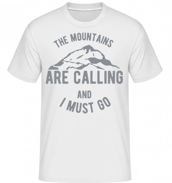 The Mountains Are Calling -  T-Shirt Shirtinator homme - Blanc - Vorn