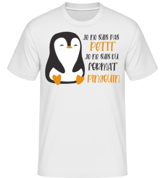 Je Ne Suis Pas Petit Pingouin -  T-Shirt Shirtinator homme - Blanc - Devant