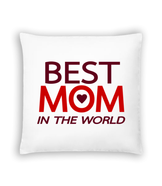 Best Mom In The World - Coussin - Blanc - Devant